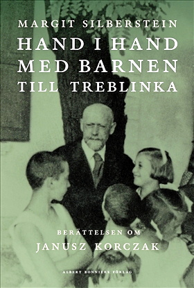 Hand i hand med barnen till Treblinka